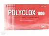 Thuốc Polyclox 1000 - Điều trị nhiễm khuẩn đường hô hấp, tai mũi họng, niệu