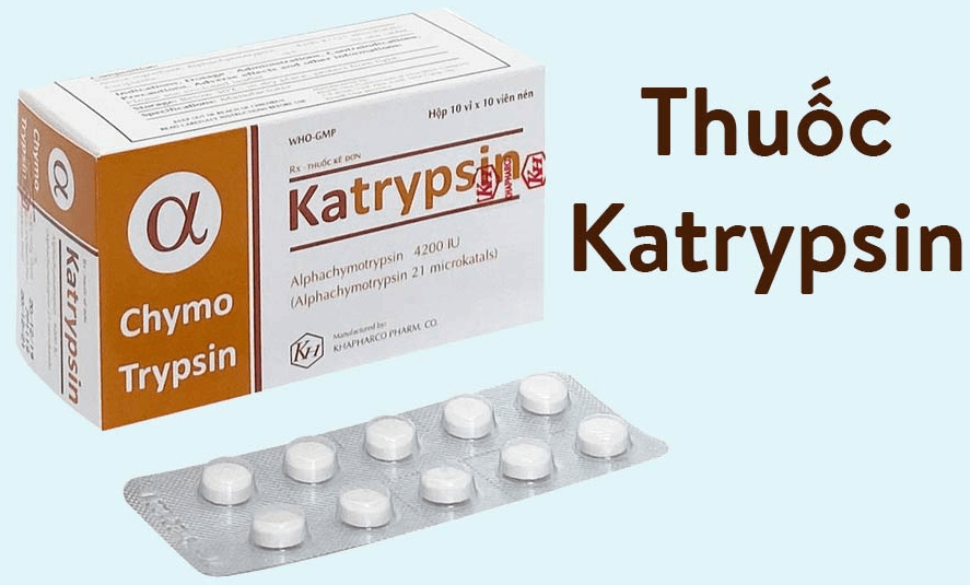 Hướng dẫn sử dụng thuốc Katrypsin